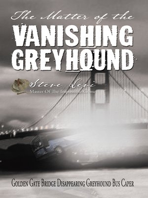 cover image of The Matter of the Vanishing Greyhound